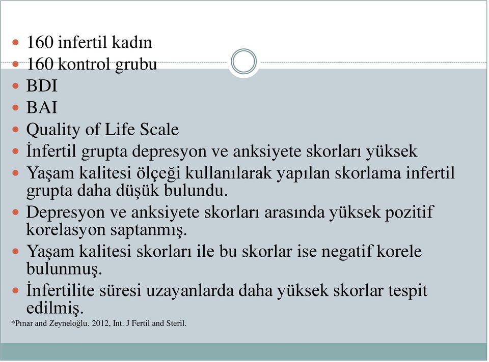 Depresyon ve anksiyete skorları arasında yüksek pozitif korelasyon saptanmış.