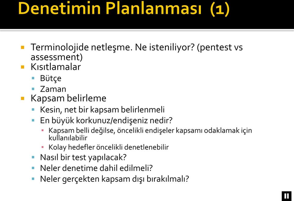 belirlenmeli En büyük korkunuz/endişeniz nedir?