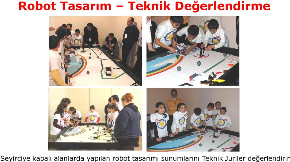 alanlarda yapılan robot