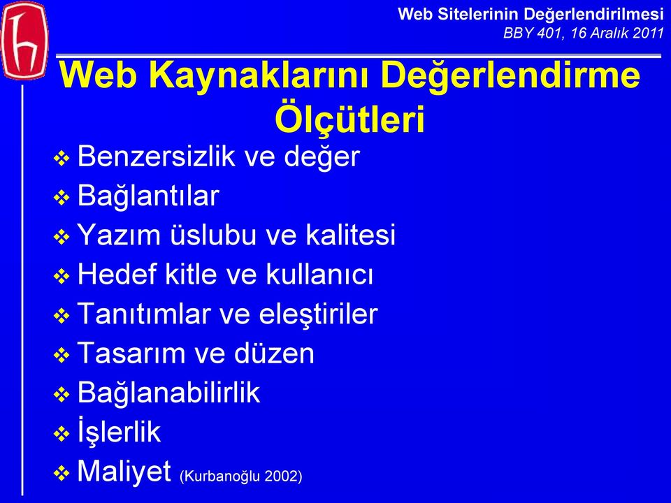 kitle ve kullanıcı Tanıtımlar ve eleştiriler Tasarım