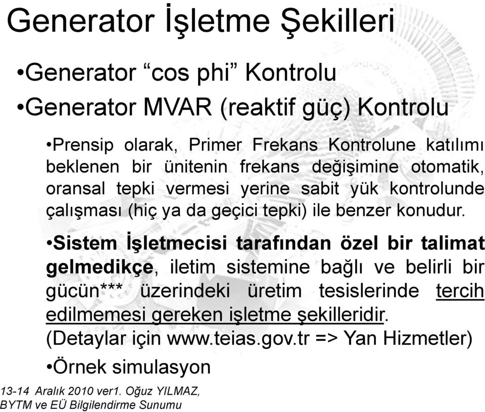 geçici tepki) ile benzer konudur.