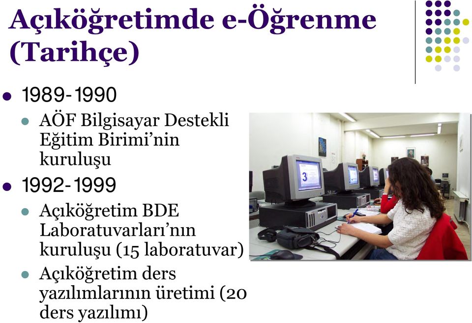 Açıköğretim BDE Laboratuvarları nın kuruluşu (15