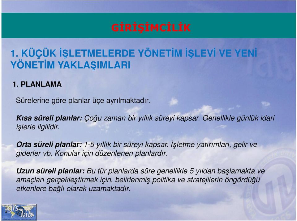 İşletme yatırımları, gelir ve giderler vb. Konular için düzenlenen planlardır.