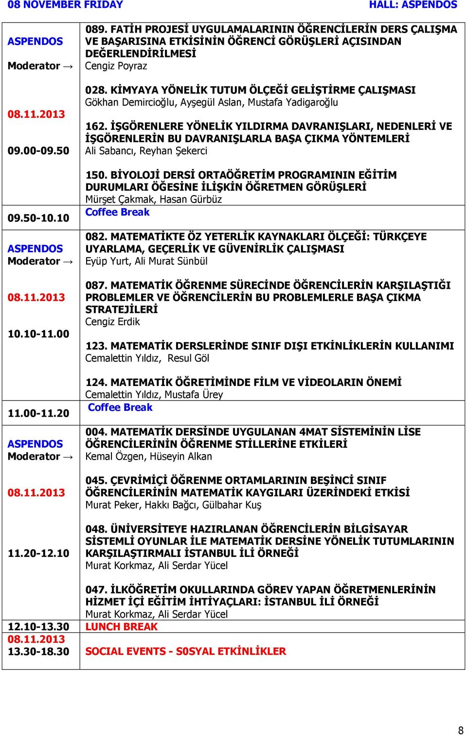 KİMYAYA YÖNELİK TUTUM ÖLÇEĞİ GELİŞTİRME ÇALIŞMASI Gökhan Demircioğlu, Ayşegül Aslan, Mustafa Yadigaroğlu 162.