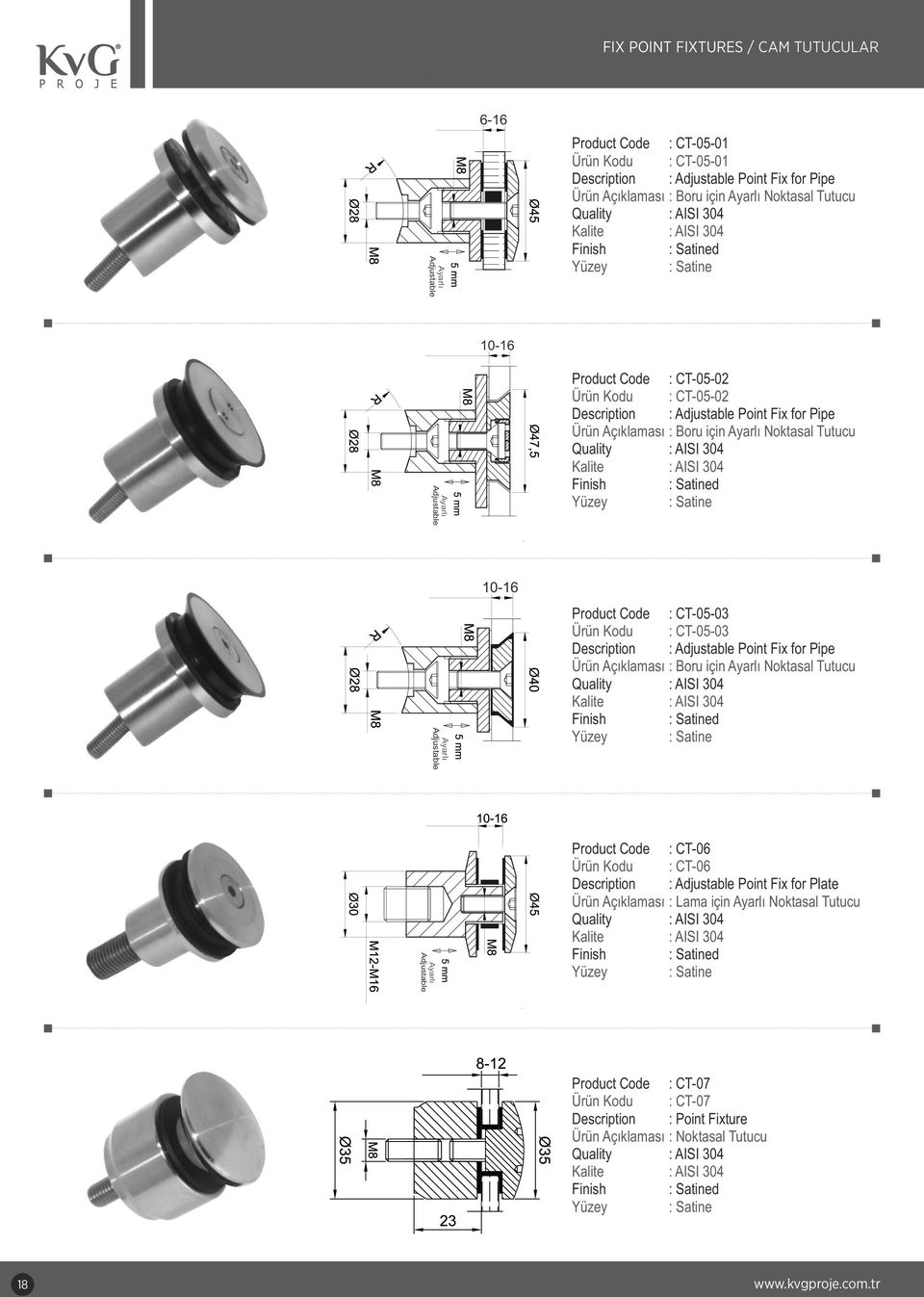 Adjustable 10-16 Product Code : CT-05-03 : CT-05-03 : Adjustable Point Fix for Pipe Ürün Açıklaması : Boru için Ayarlı Noktasal Tutucu Ayarlı Adjustable Product Code :