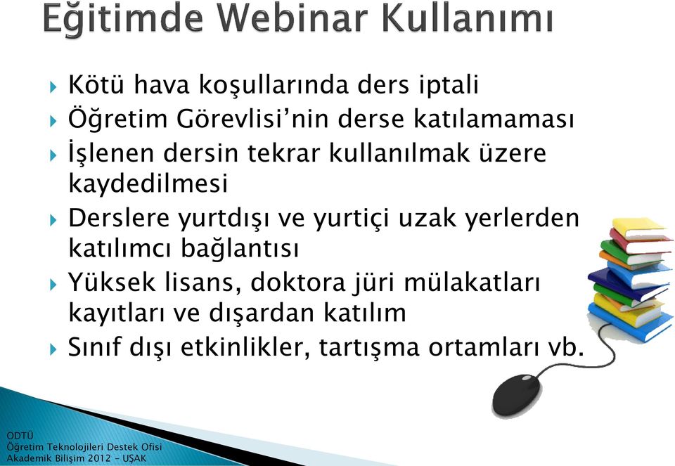 yurtiçi uzak yerlerden katılımcı bağlantısı Yüksek lisans, doktora jüri