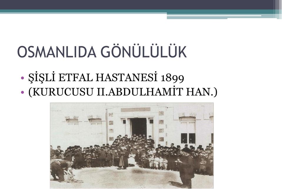 ETFAL HASTANESĠ