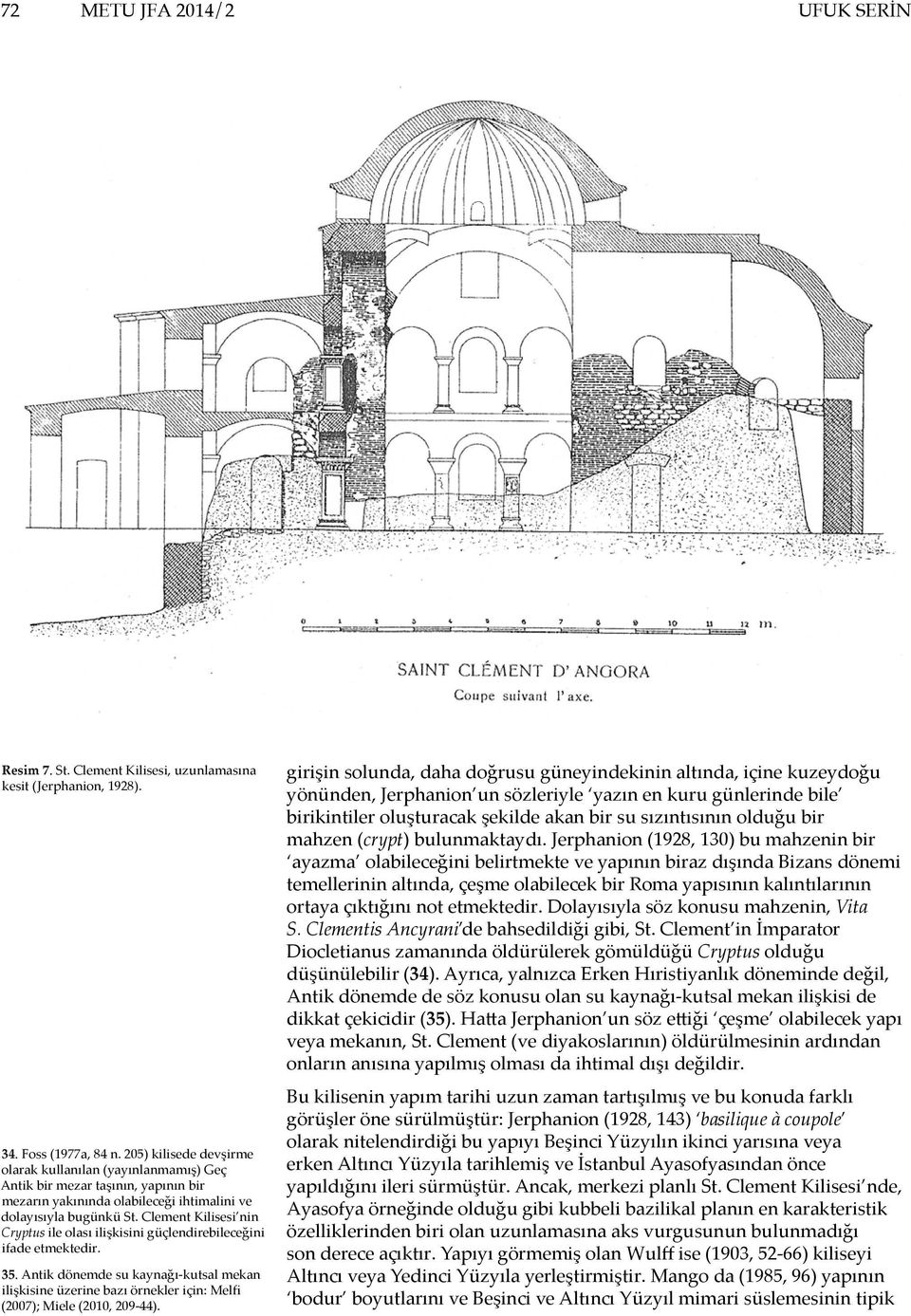 Clement Kilisesi nin Cryptus ile olası ilişkisini güçlendirebileceğini ifade etmektedir. 35.