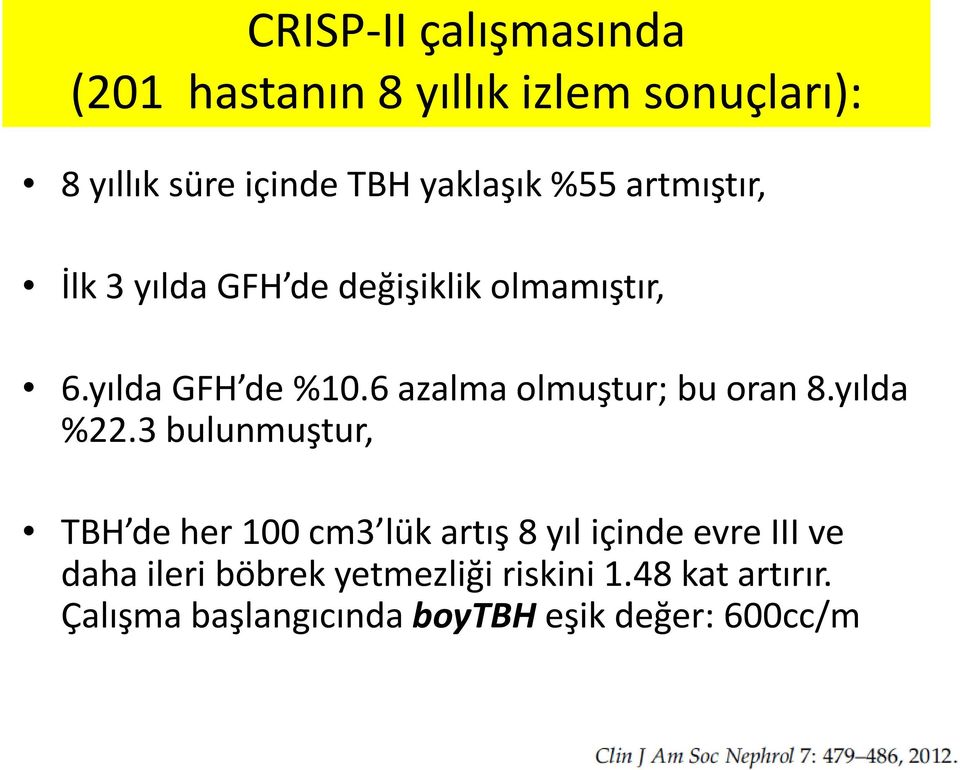 6 azalma olmuştur; bu oran 8.yılda %22.