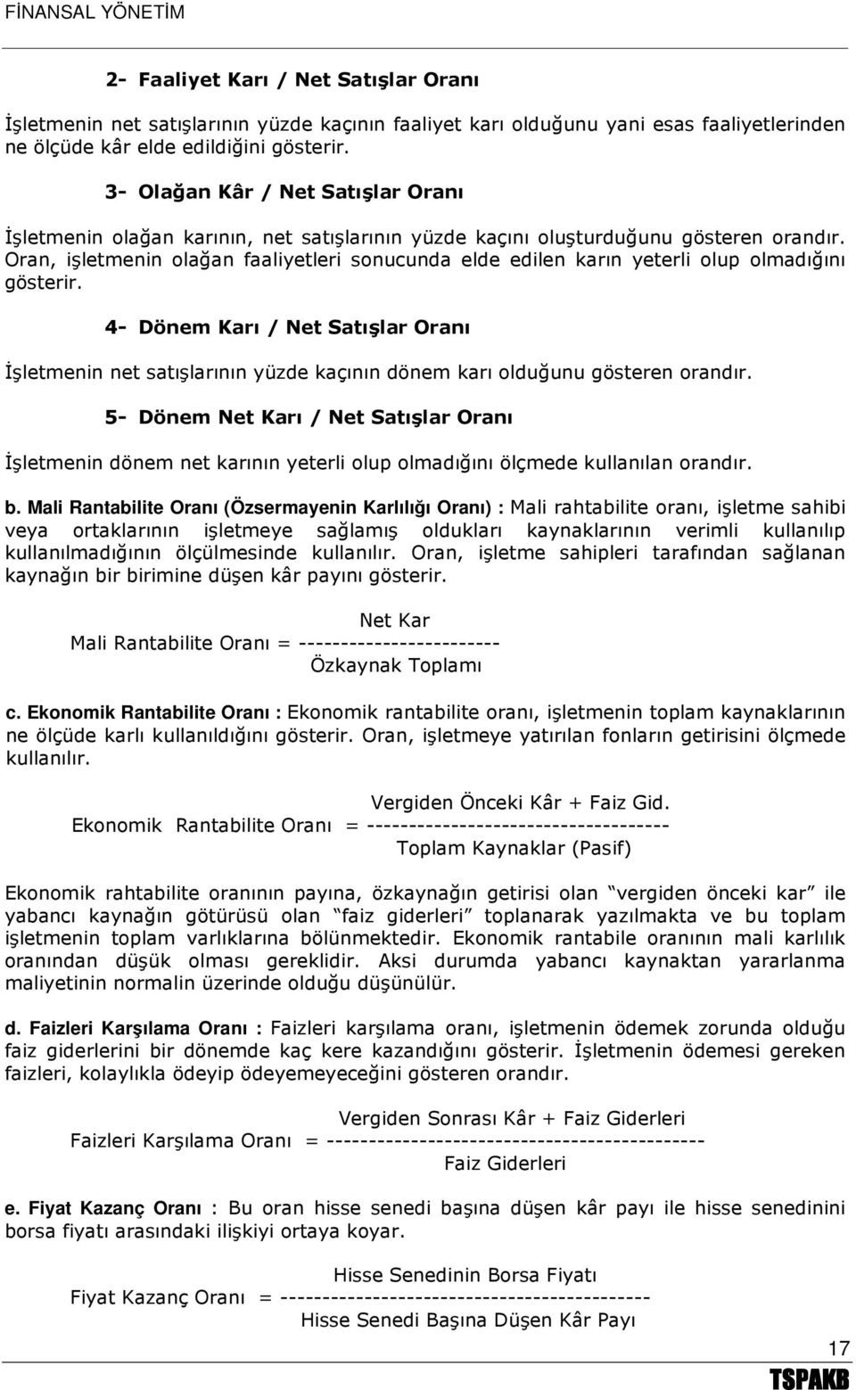 Ekonomik Rantabilite Oranı : ( * 4 1.$$)1 '3* #) 1.$ ' C) $0 LQ < $' 2( 3PGGGGGGGGGGGGGGGGGGGGGGGGGGGGGGGGGGGG 4!