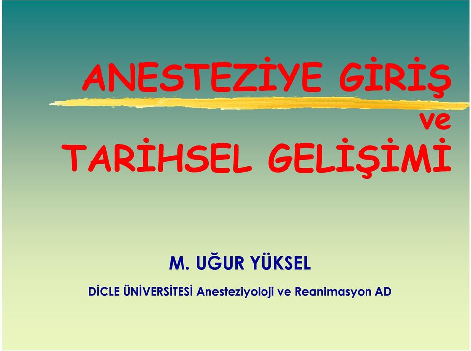 UĞUR YÜKSEL DİCLE