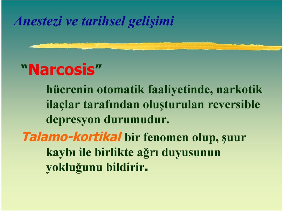 reversible depresyon durumudur.