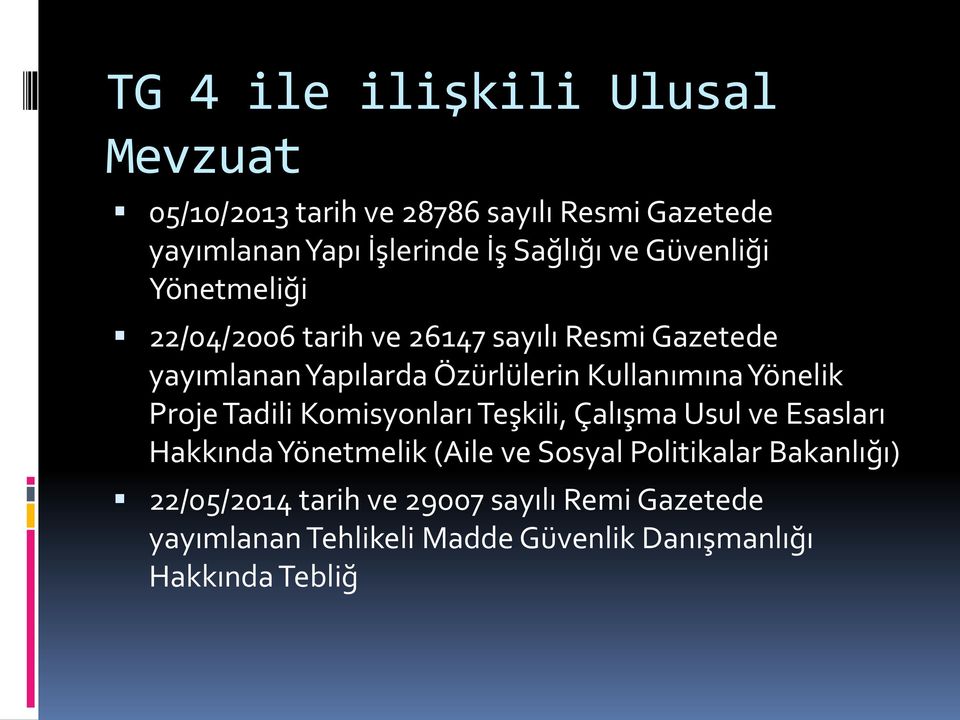 Yönelik Proje Tadili Komisyonları Teşkili, Çalışma Usul ve Esasları Hakkında Yönetmelik (Aile ve Sosyal Politikalar