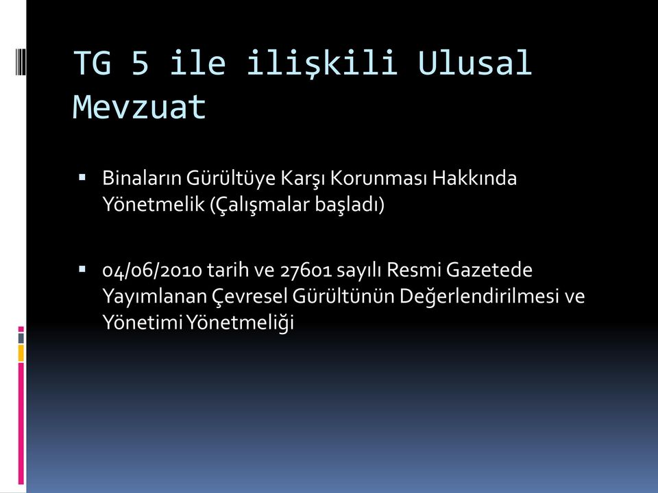 04/06/2010 tarih ve 27601 sayılı Resmi Gazetede