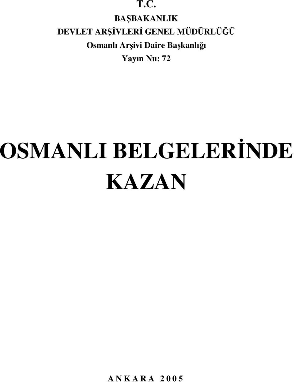 Daire Başkanlığı Yayın Nu: 72