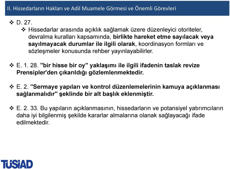 koordinasyon formları ve sözleşmeler konusunda rehber yayınlayabilirler. E. 1. 28.