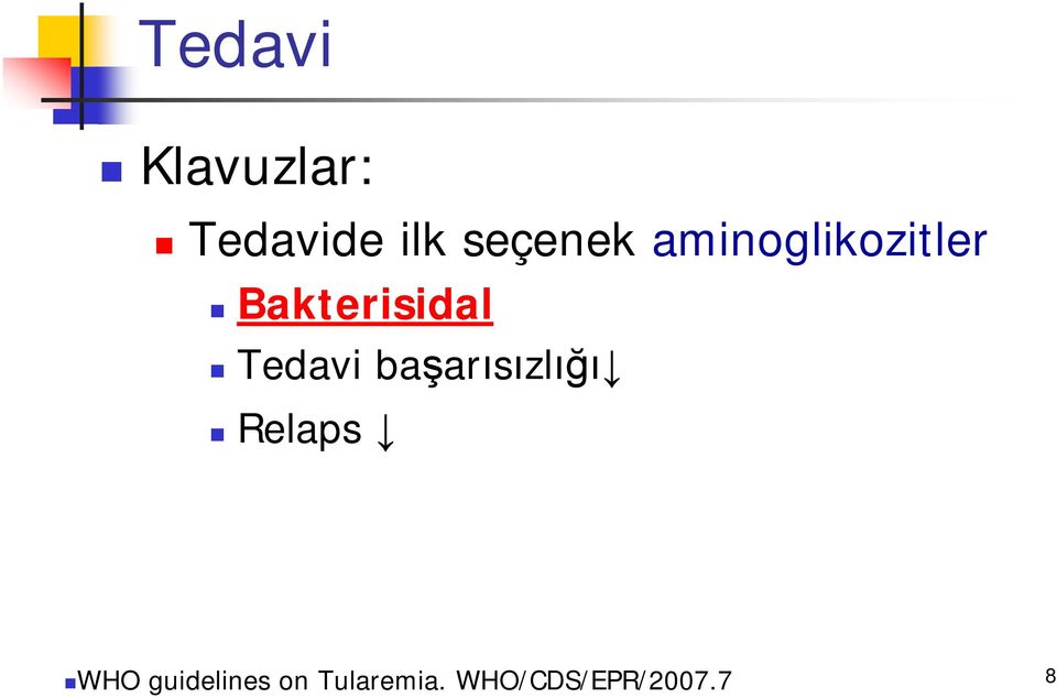 Bakterisidal Tedavi başarısızlığı