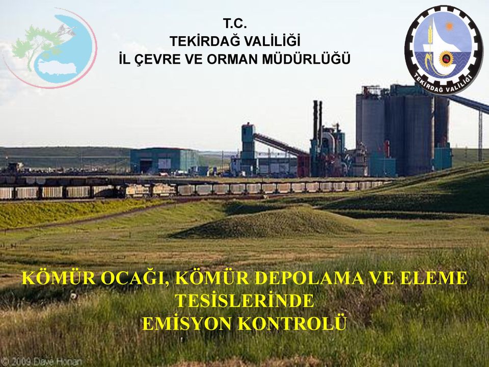 KÖMÜR OCAĞI, KÖMÜR DEPOLAMA