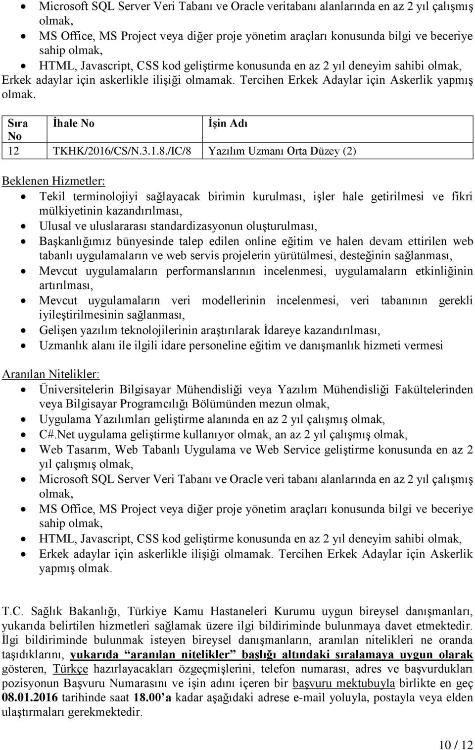 Sıra İhale 12 TKHK/2016/CS/N.3.1.8.