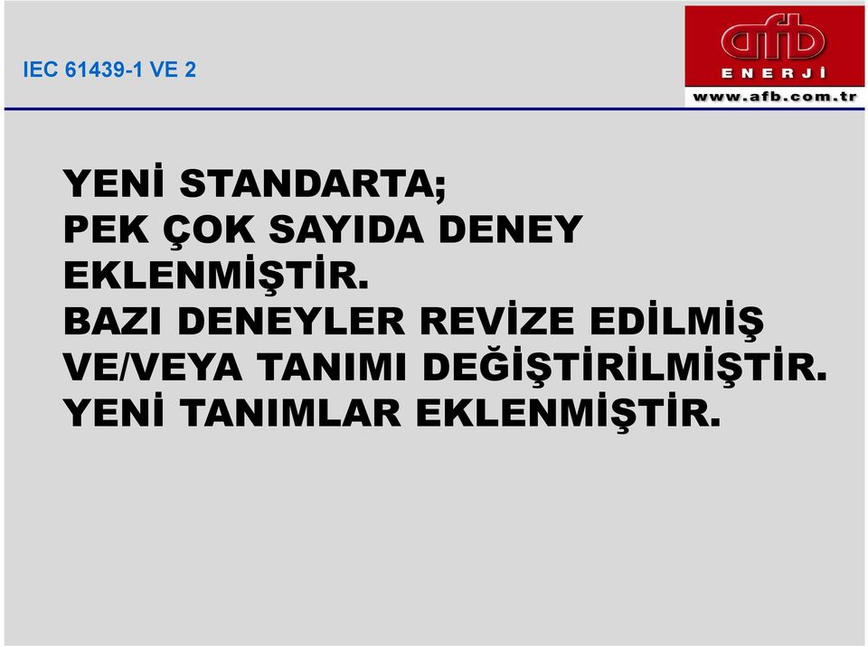 BAZI DENEYLER REVİZE EDİLMİŞ