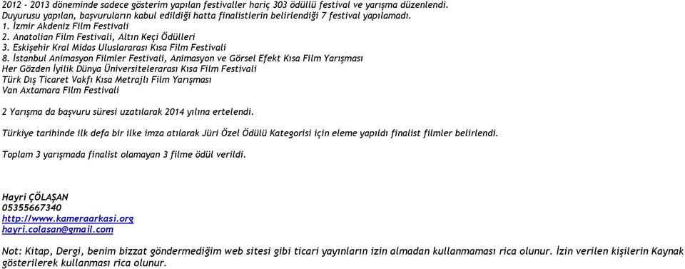 Eskişehir Kral Midas Uluslararası Kısa Film Festivali 8.