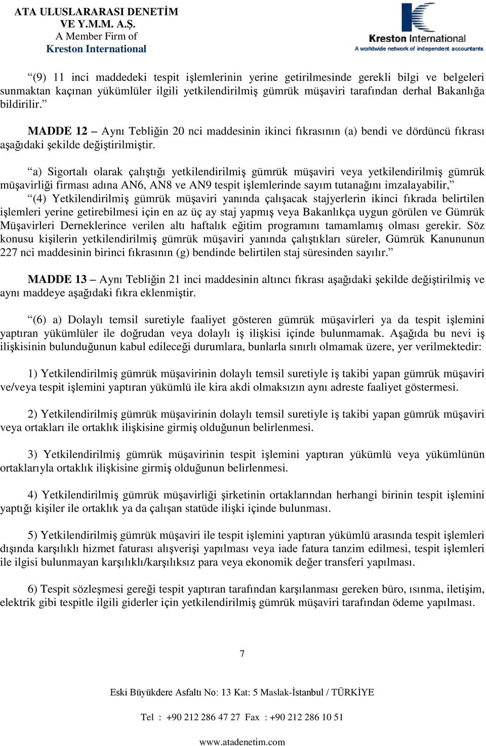 ö kuu kģ ykģ güük üģv y çģk ü, Güük Kuuu 227 c c k (g) j ü y. DDE 13 y Tğ 21 c c k Ģğk Ģk ğģģ v y y Ģğk k kģ. (6) ) Dy uy y gö güük üģv y p Ģ yp yüküü ğu vy y Ģ Ģk ç uuk.