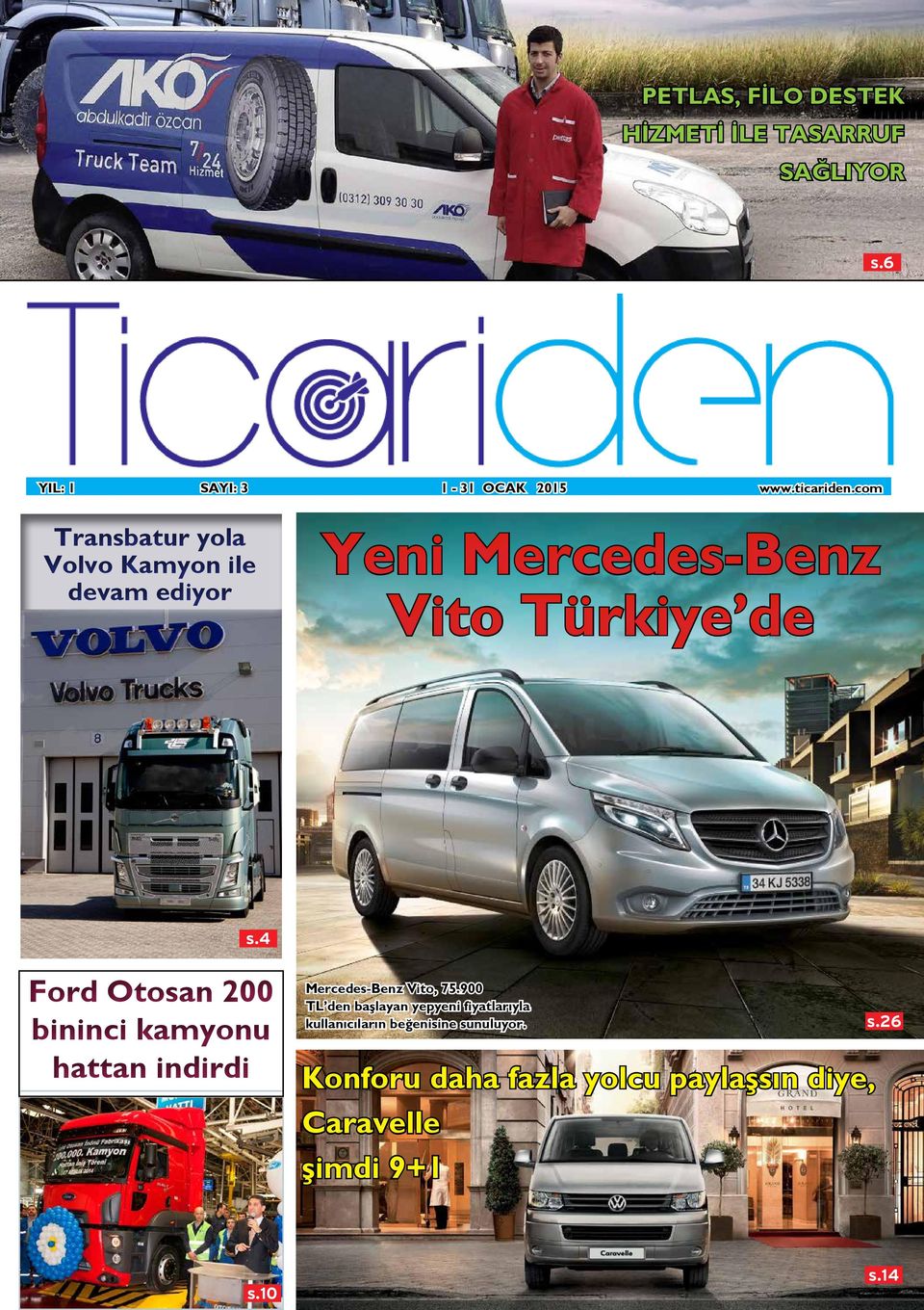 4 Ford Otosan 200 bininci kamyonu hattan indirdi Mercedes-Benz Vito, 75.