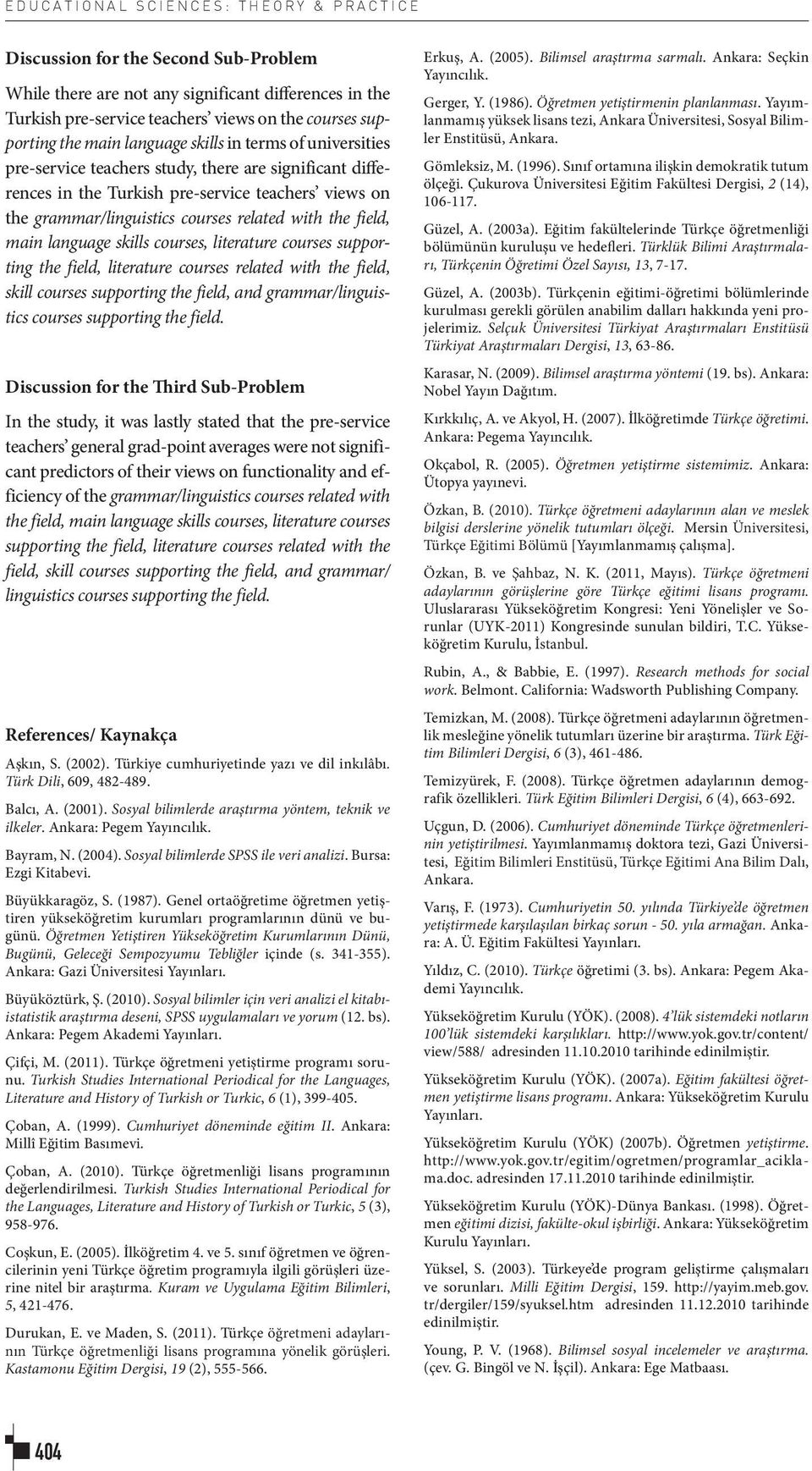 the field, main language skills courses, literature courses supporting the field, literature courses related with the field, skill courses supporting the field, and grammar/linguistics courses