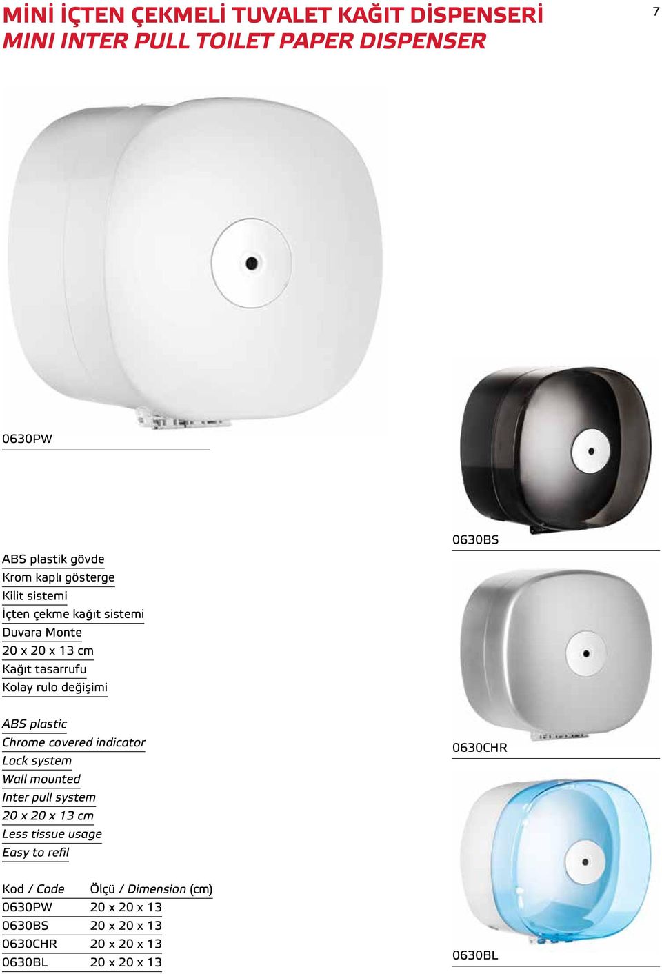 değişimi 0630BS ABS plastic Chrome covered indicator Lock system Wall mounted Inter pull system 20 x 20 x 13 cm Less