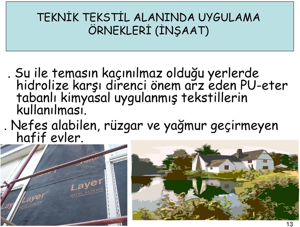 karşı direnci önem arz eden PU-eter tabanlı kimyasal