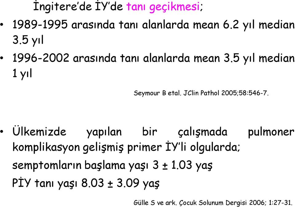 JClin Pathol 2005;58:546-7.