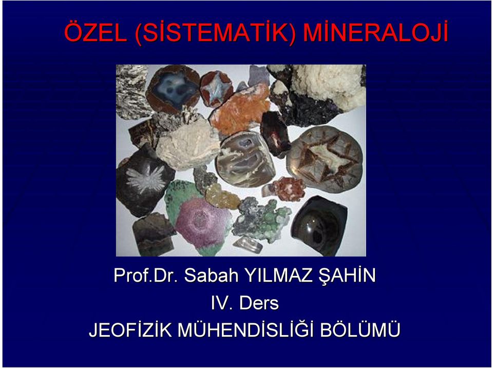 Dr.. Sabah YILMAZ ŞAHİN IV.