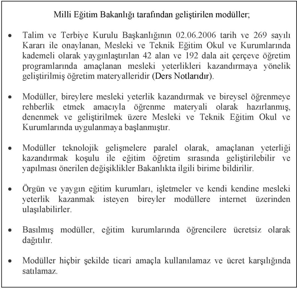 yeterlikleri kazand rmaya yönelik geli tirilmi ö retimmateryalleridir (DersNotlar d r).