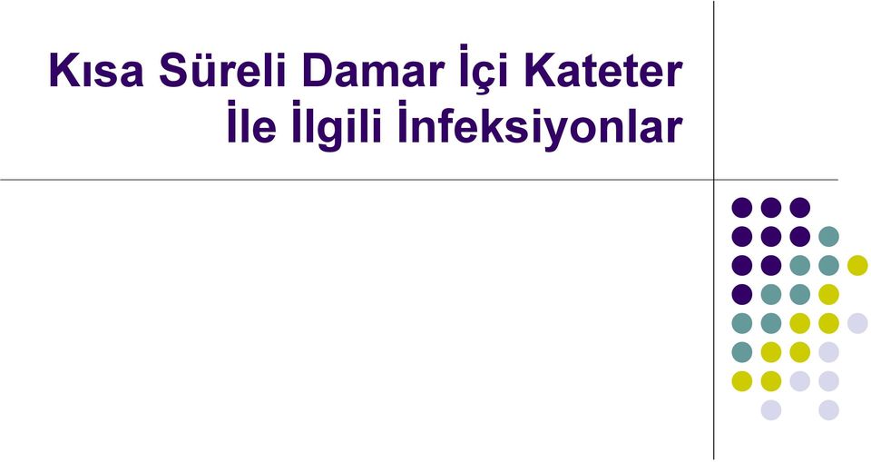 Kateter İle