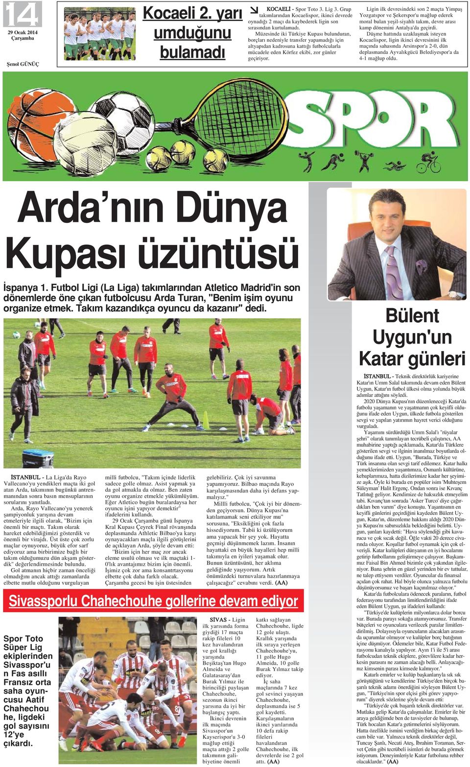 Müzesinde iki Türkiye Kupas bulunduran, borçlar nedeniyle transfer yapamad için altyap dan kadrosuna katt futbolcularla mücadele eden Körfez ekibi, zor günler geçiriyor.