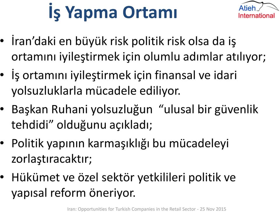 Başkan Ruhani yolsuzluğun ulusal bir güvenlik tehdidi olduğunu açıkladı; Politik yapının