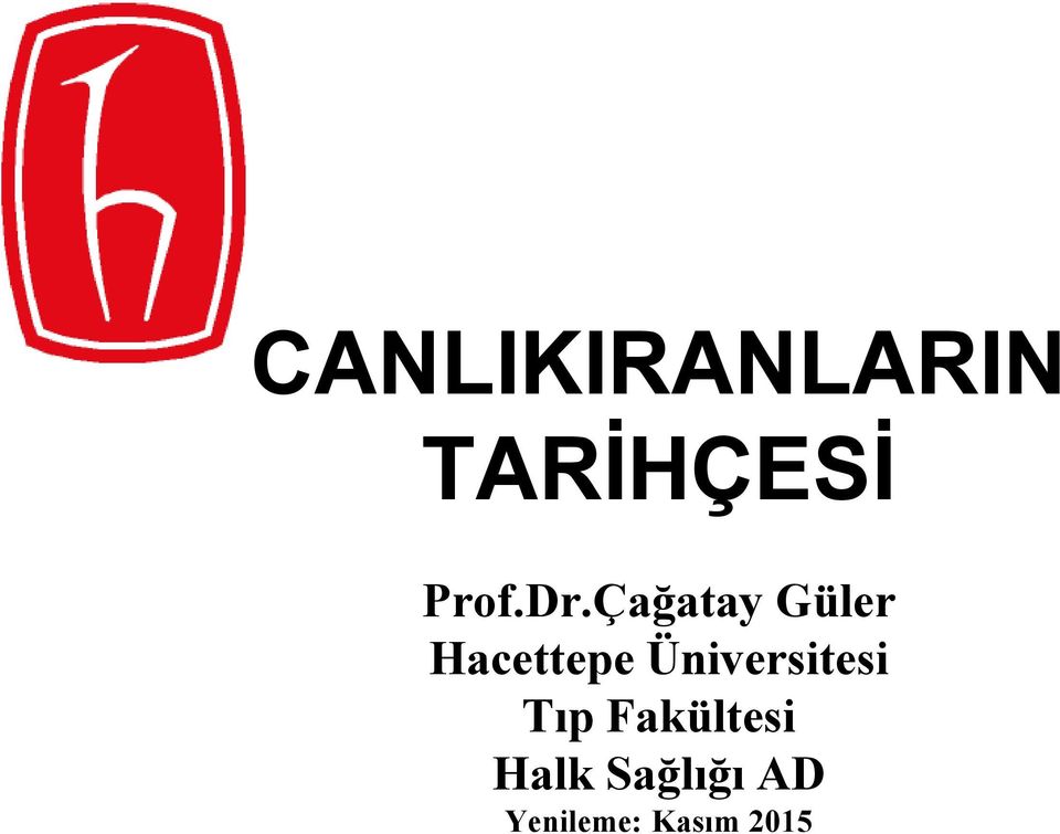 Üniversitesi Tıp Fakültesi