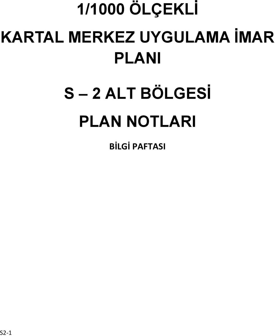 PLANI S 2 ALT BÖLGESİ