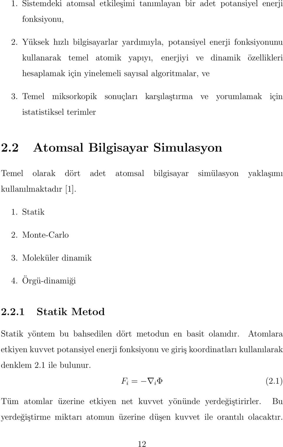 Temel miksorkopik sonuçları karşılaştırma ve yorumlamak için istatistiksel terimler 2.