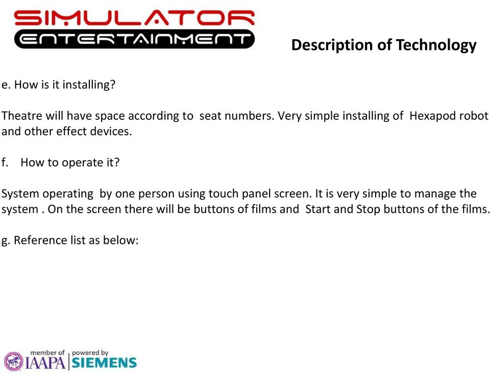 Very simple installing of Hexapod robot and other effect devices. f. How to operate it?