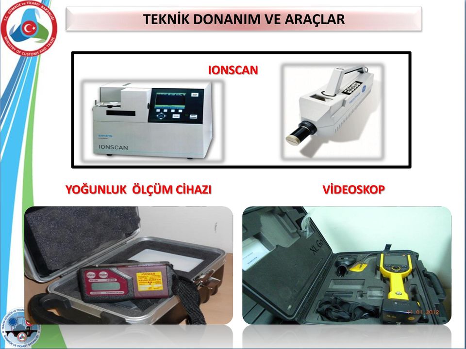 IONSCAN YOĞUNLUK