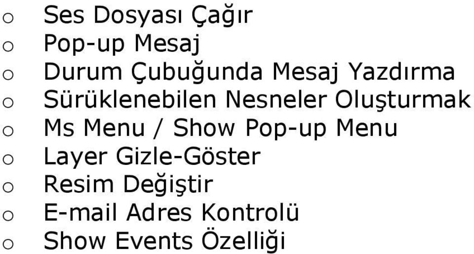 Oluşturmak Ms Menu / Shw Pp-up Menu Layer