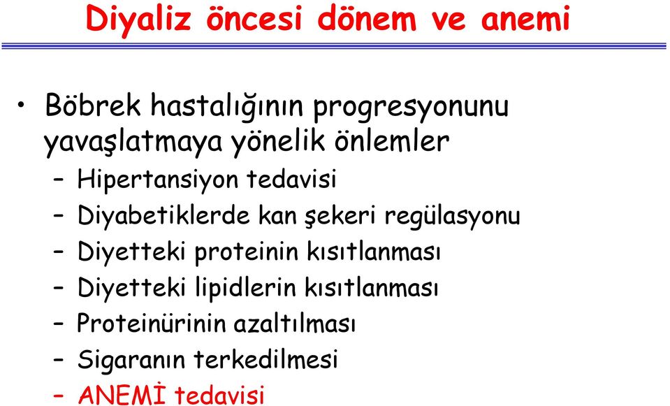 şekeri regülasyonu Diyetteki proteinin kısıtlanması Diyetteki