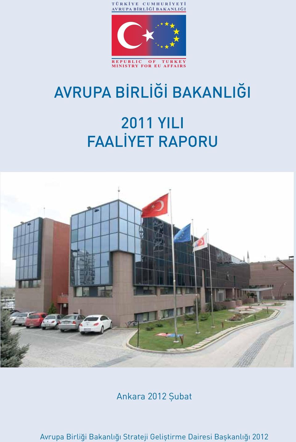 Avrupa Birliği Bakanlığı Strateji