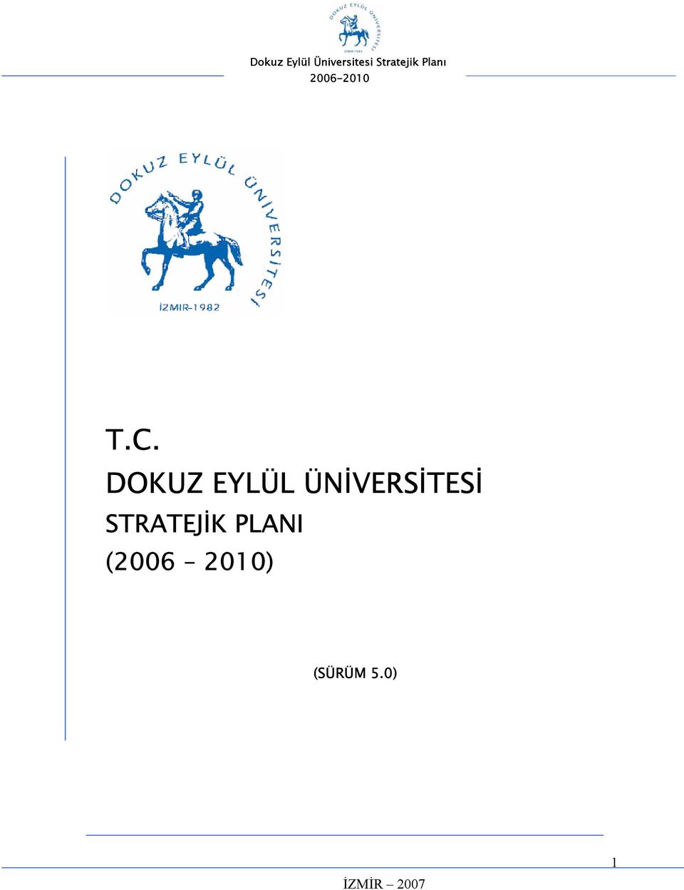 STRATEJİK PLANI