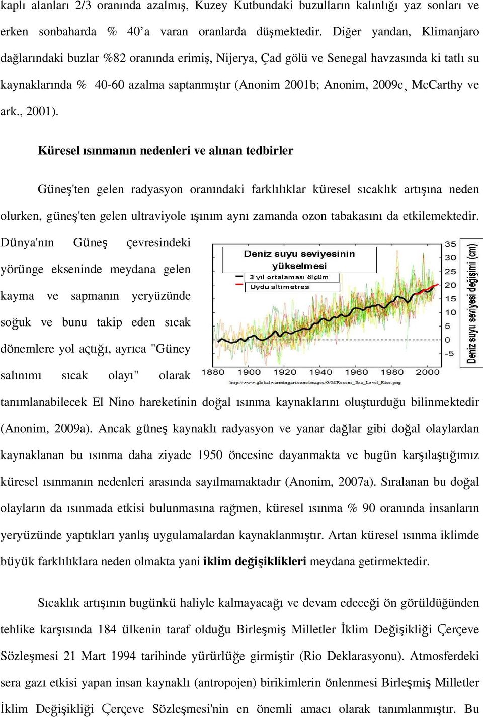 ve ark., 2001).