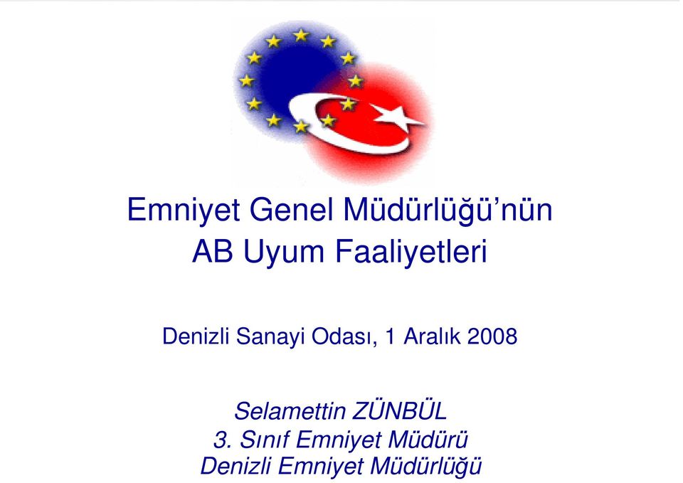 Aralık 2008 Selamettin ZÜNBÜL 3.
