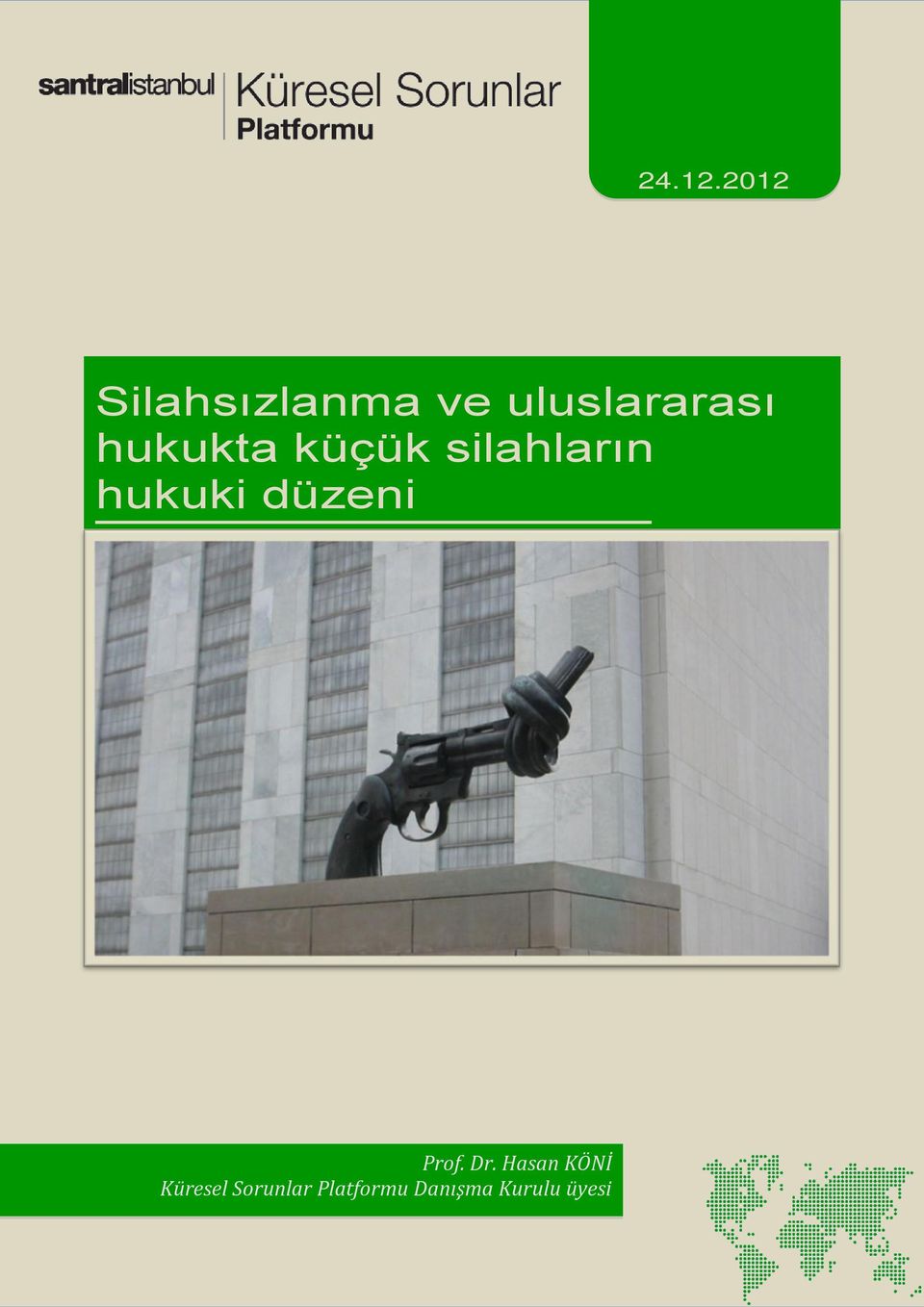 hukukta küçük silahların hukuki