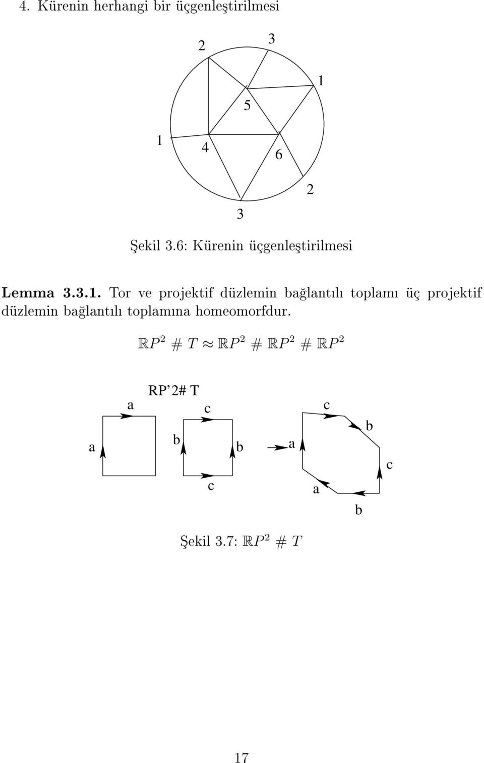 Tor ve projektif düzlemin ba lantl toplam üç projektif düzlemin ba