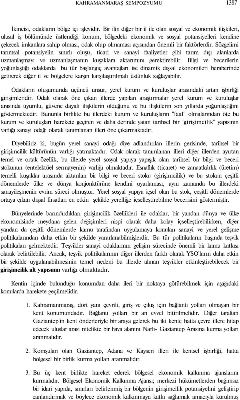 olmaması açısından önemli bir faktörlerdir.